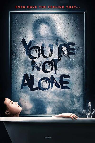 مشاهدة فيلم You're Not Alone 2020 اون لاين