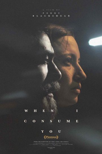 When I Consume You ( 2021 )