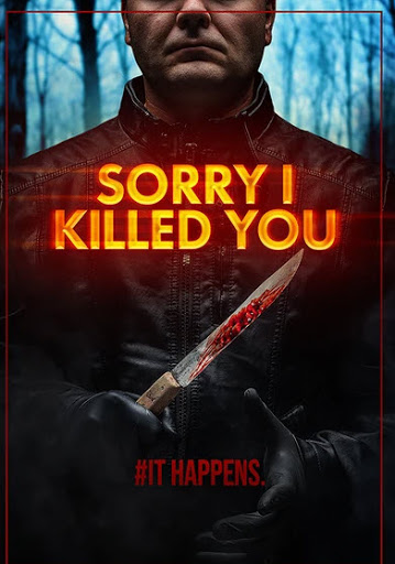مشاهدة فيلم Sorry I Killed You 2020 اون لاين