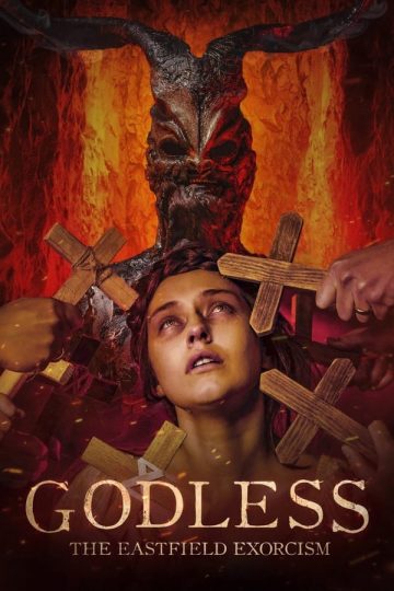 Godless: The Eastfield Exorcism ( 2023 )