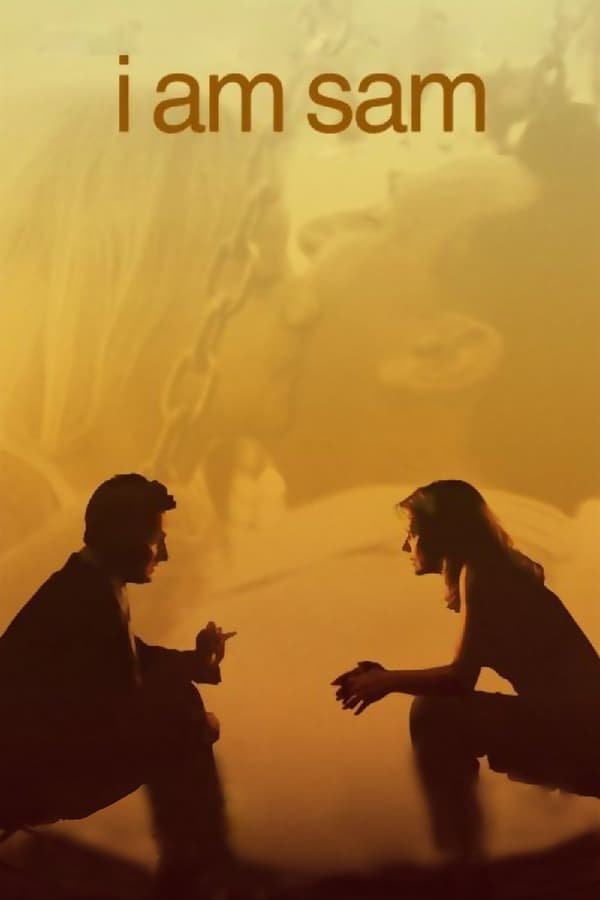 مشاهدة فيلم I Am Sam 2001 اون لاين