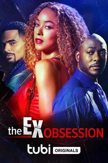 The Ex Obsession ( 2022 )