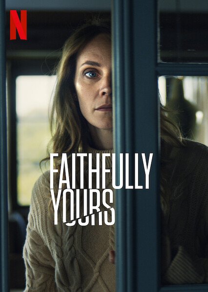 مشاهدة فيلم Faithfully Yours 2022 اون لاين