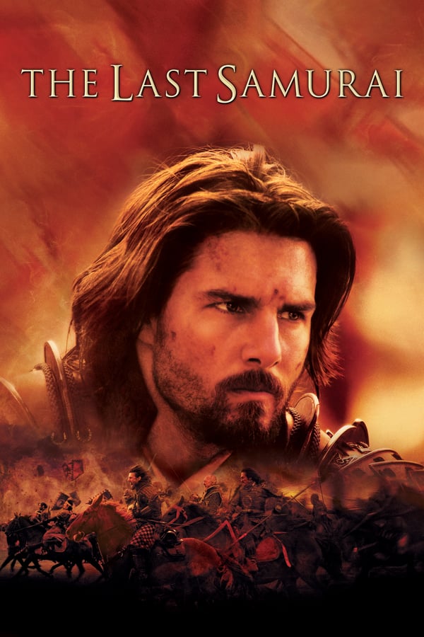 مشاهدة فيلم The Last Samurai 2003 اون لاين