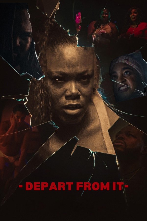 مشاهدة فيلم Depart from It 2025 اون لاين