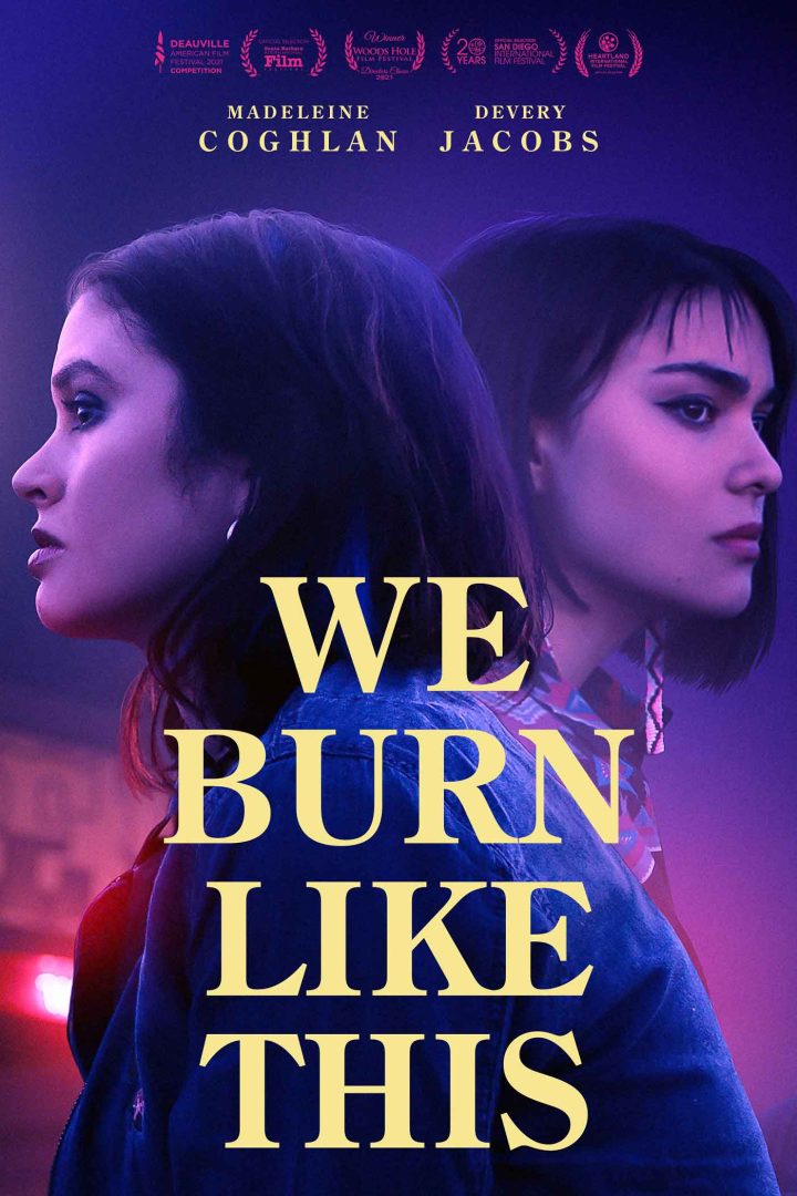 مشاهدة فيلم We Burn Like This 2021 اون لاين