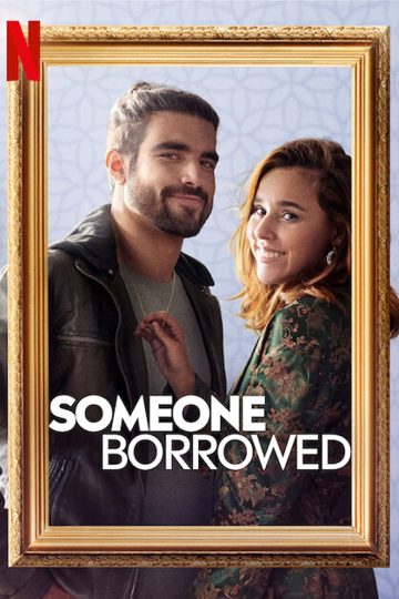 Someone Borrowed ( 2022 )