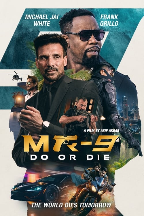 مشاهدة فيلم MR-9: Do or Die 2023 اون لاين