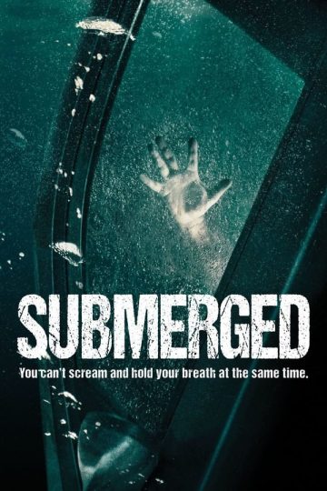 Submerged ( 2016 )
