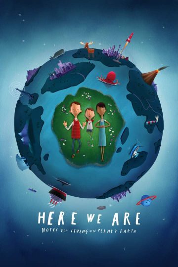 Here We Are: Notes for Living on Planet Earth ( 2020 )