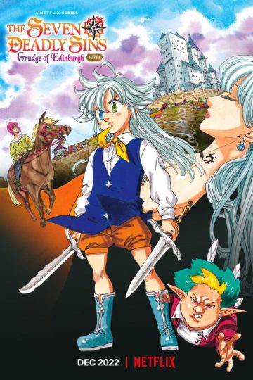 The Seven Deadly Sins: Grudge of Edinburgh Part 1 ( 2022 )
