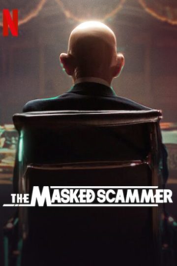 The Masked Scammer ( 2022 )