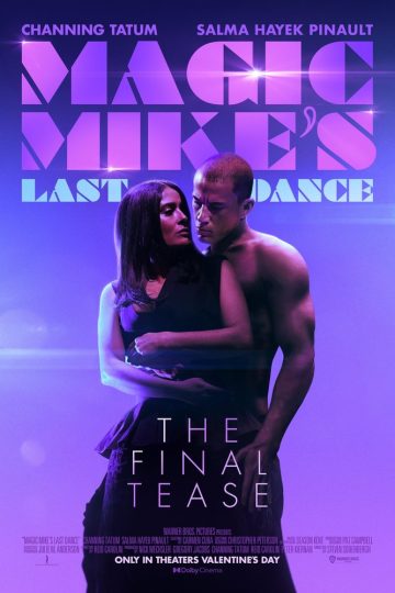 Magic Mike’s Last Dance ( 2023 )