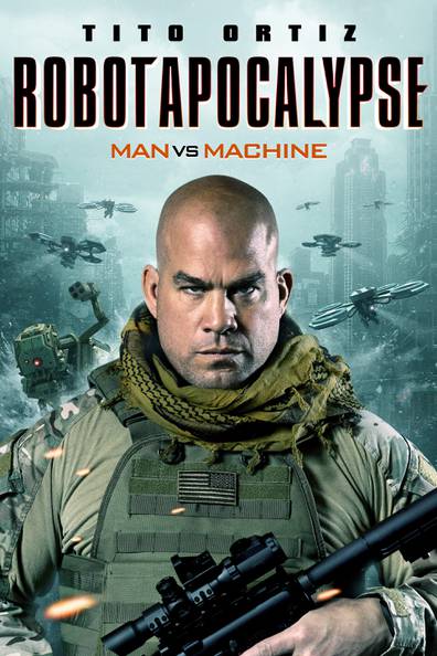 مشاهدة فيلم Robot Apocalypse 2021 اون لاين