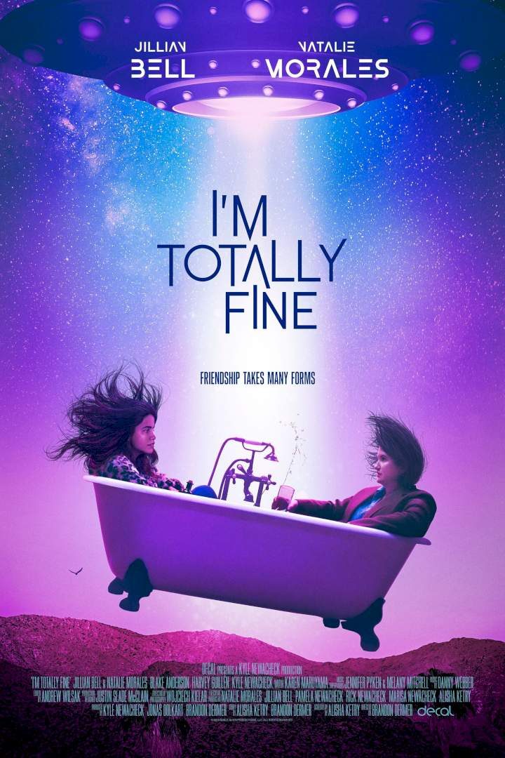 مشاهدة فيلم I'm Totally Fine 2022 اون لاين
