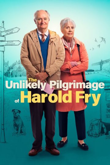 The Unlikely Pilgrimage of Harold Fry ( 2023 )