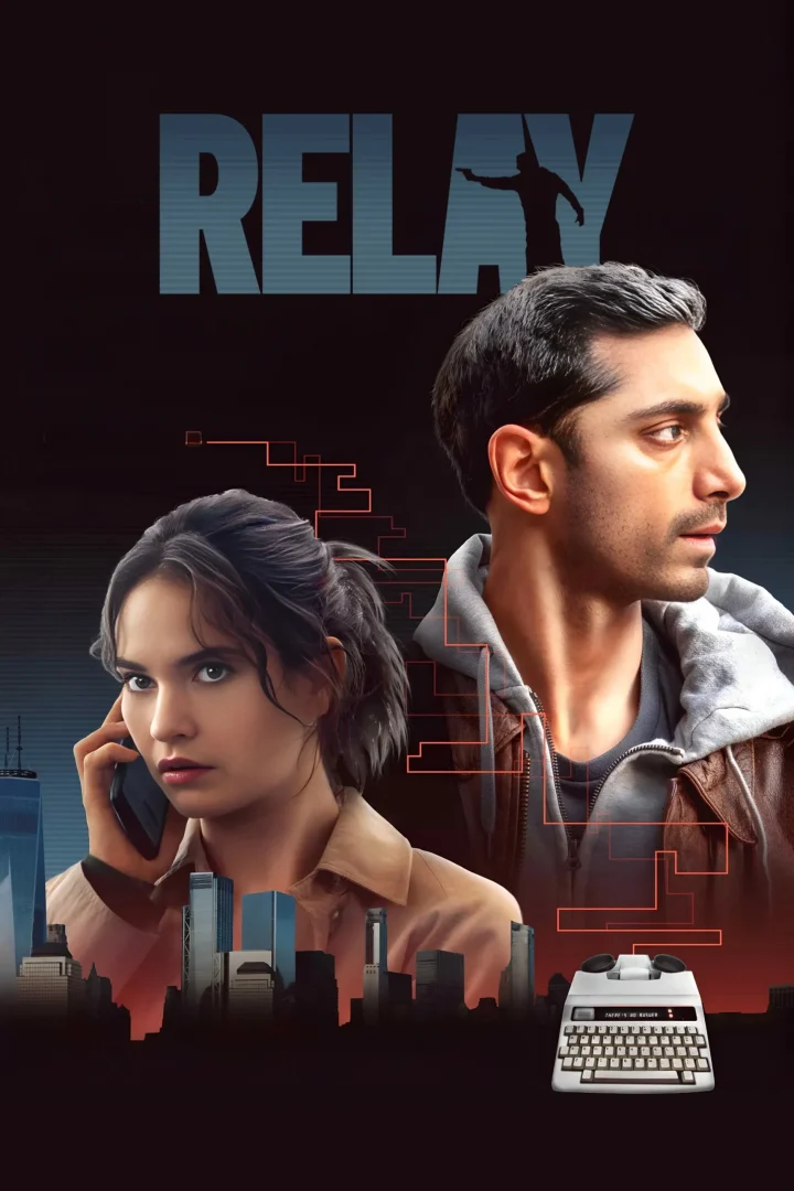 مشاهدة فيلم Relay 2024 اون لاين
