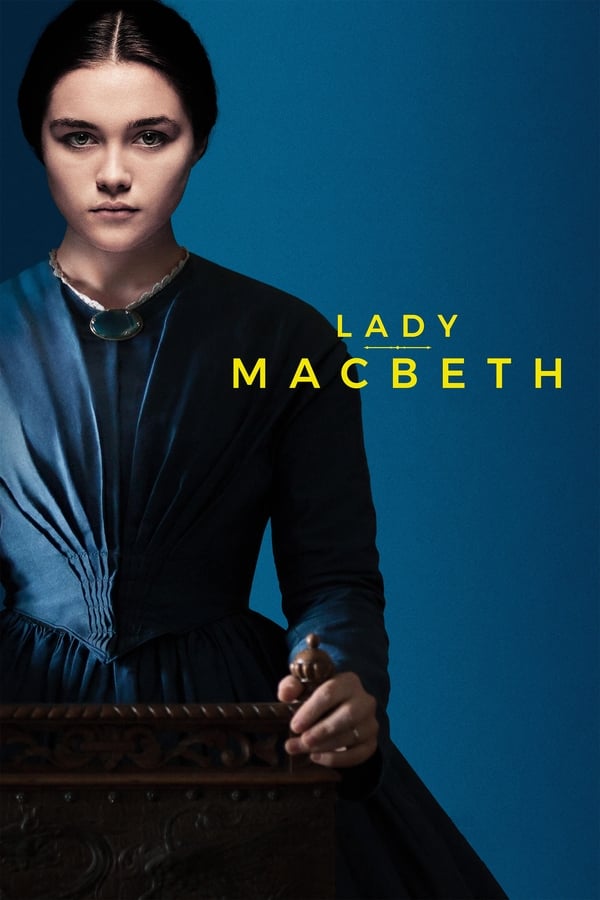 مشاهدة فيلم Lady Macbeth 2016 اون لاين