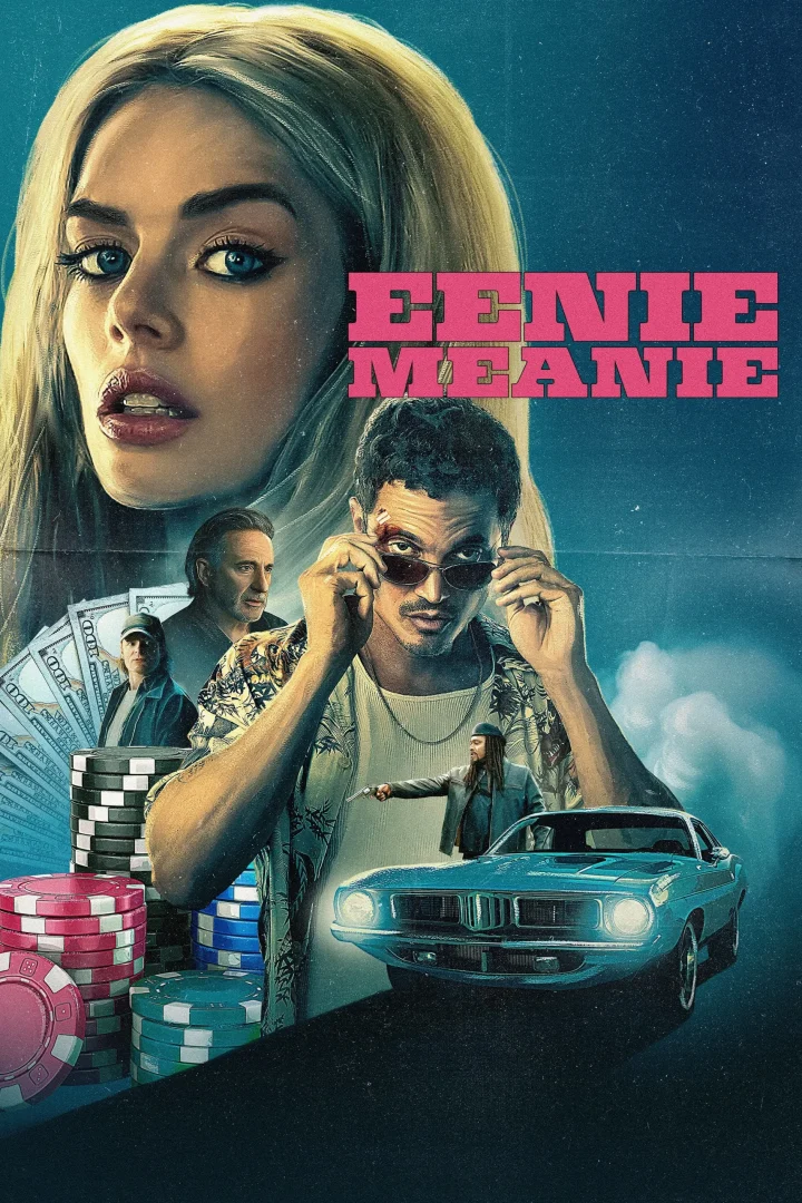 مشاهدة فيلم Eenie Meanie 2025 اون لاين