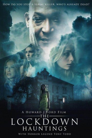 The Lockdown Hauntings ( 2021 )