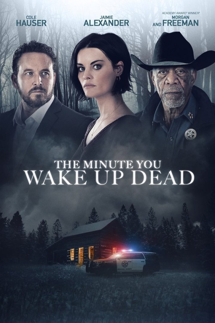 مشاهدة فيلم The Minute You Wake up Dead 2022 اون لاين