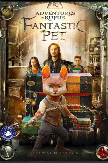 Adventures of Rufus: The Fantastic Pet ( 2020 )