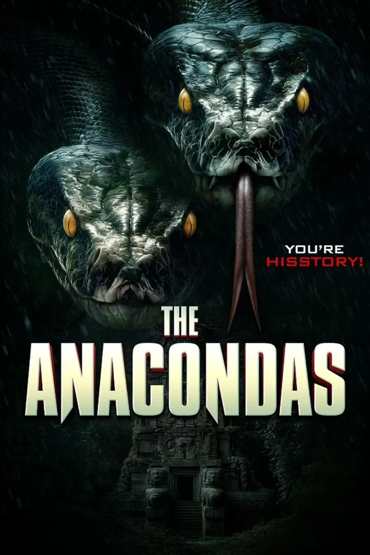مشاهدة فيلم The Anacondas 2025 اون لاين