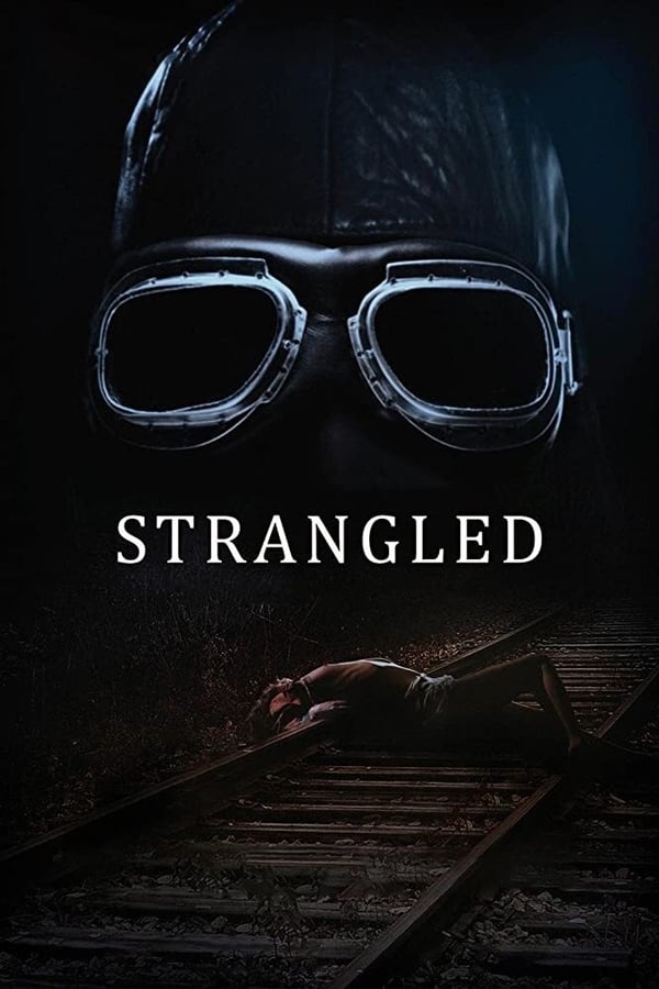 مشاهدة فيلم Strangled 2016 اون لاين