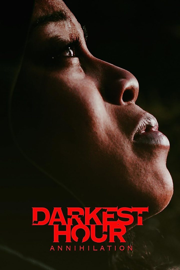 مشاهدة فيلم Darkest Hour Annihilation 2022 اون لاين