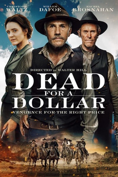 مشاهدة فيلم Dead for a Dollar 2022 اون لاين