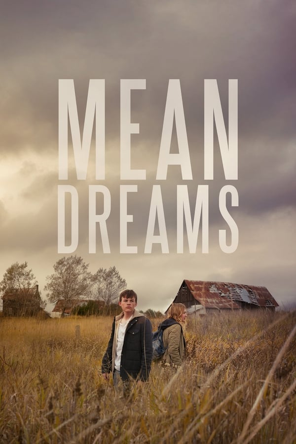 مشاهدة فيلم Mean Dreams 2016 اون لاين