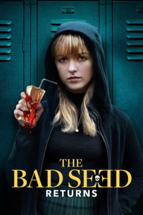 مشاهدة فيلم The Bad Seed Returns 2022 اون لاين