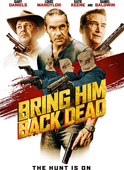 مشاهدة فيلم Bring Him Back Dead 2022 اون لاين