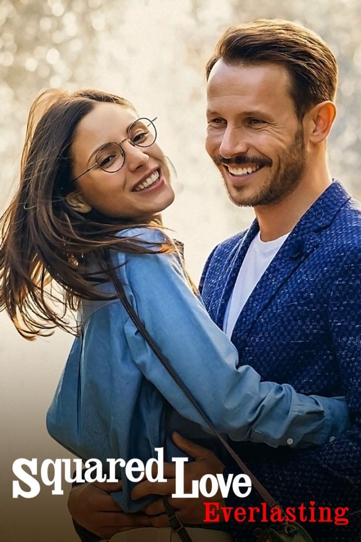مشاهدة فيلم Squared Love Everlasting 2023 اون لاين