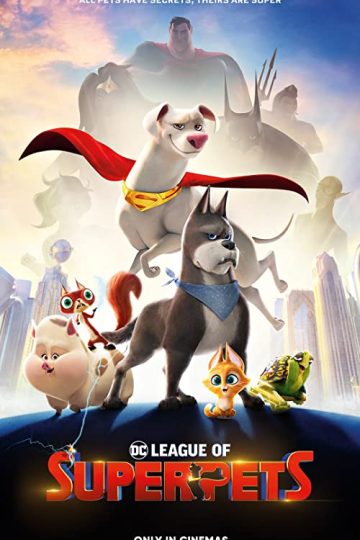 DC League of Super-Pets ( 2022 )
