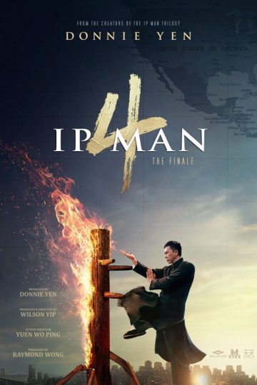 Ip Man 4: The Finale ( 2019 )