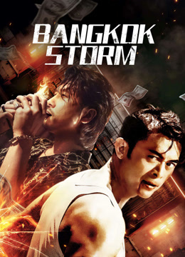 مشاهدة فيلم Bangkok Storm 2023 اون لاين