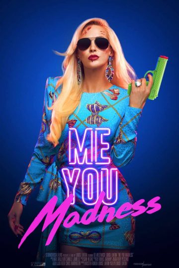 Me You Madness ( 2021 )