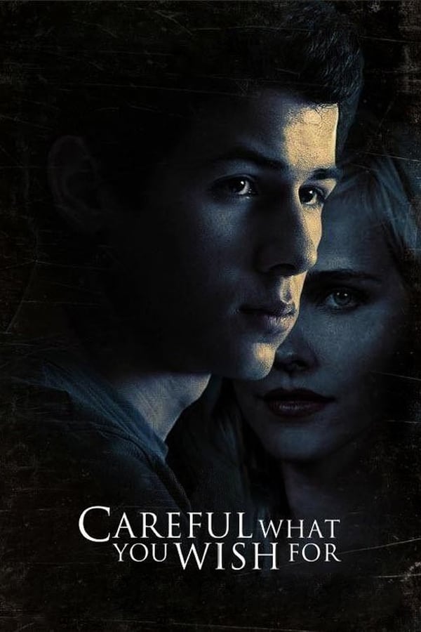 مشاهدة فيلم Careful What You Wish For 2015 اون لاين