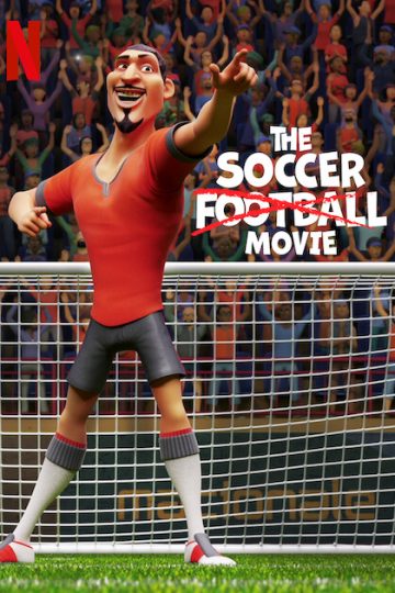 The Soccer Football Movie ( 2022 )
