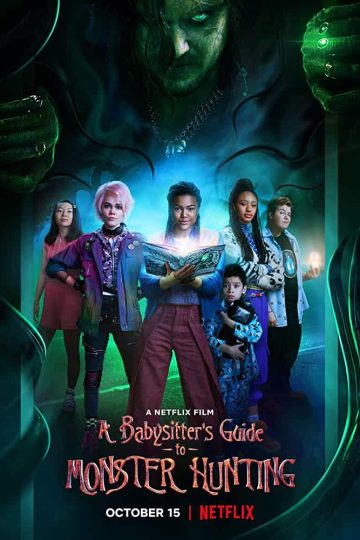 A Babysitter’s Guide to Monster Hunting ( 2020 )