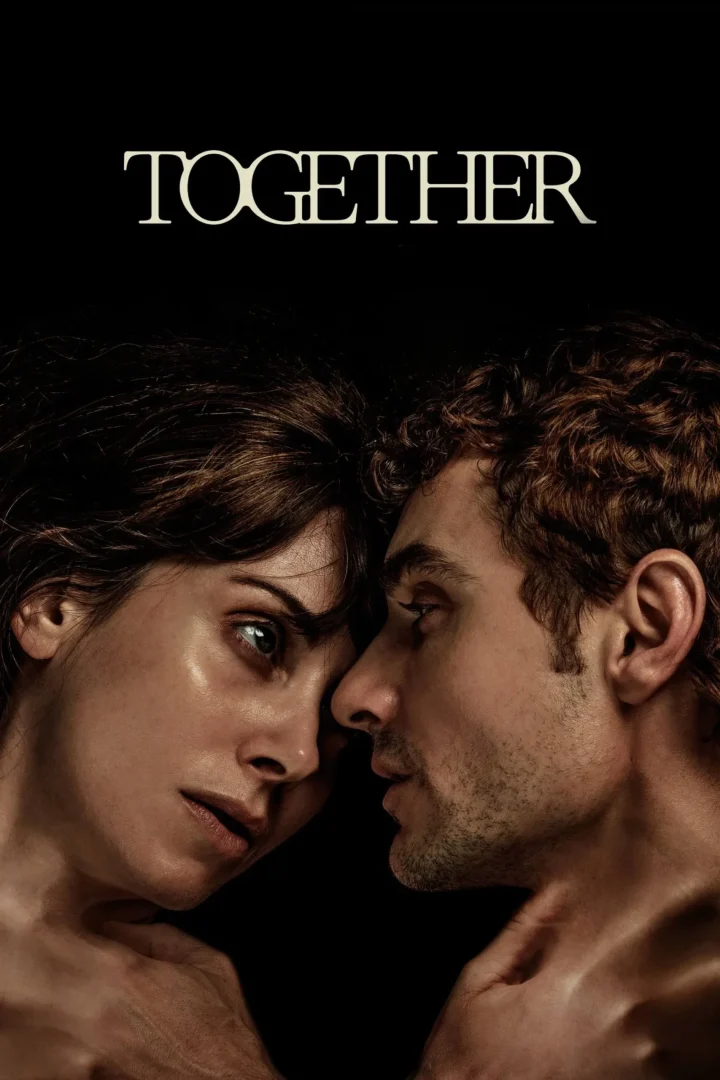 مشاهدة فيلم Together 2025 اون لاين