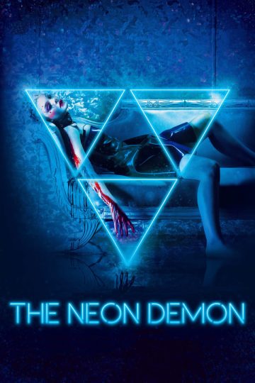 The Neon Demon ( 2016 )