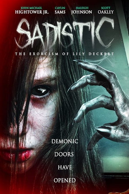 مشاهدة فيلم Sadistic: The Exorcism of Lily Deckert 2022 اون لاين