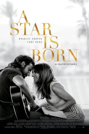 A Star Is Born ( 2018 )
