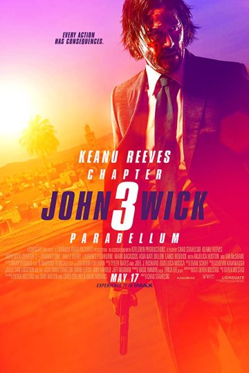 John Wick: Chapter 3 – Parabellum ( 2019 )
