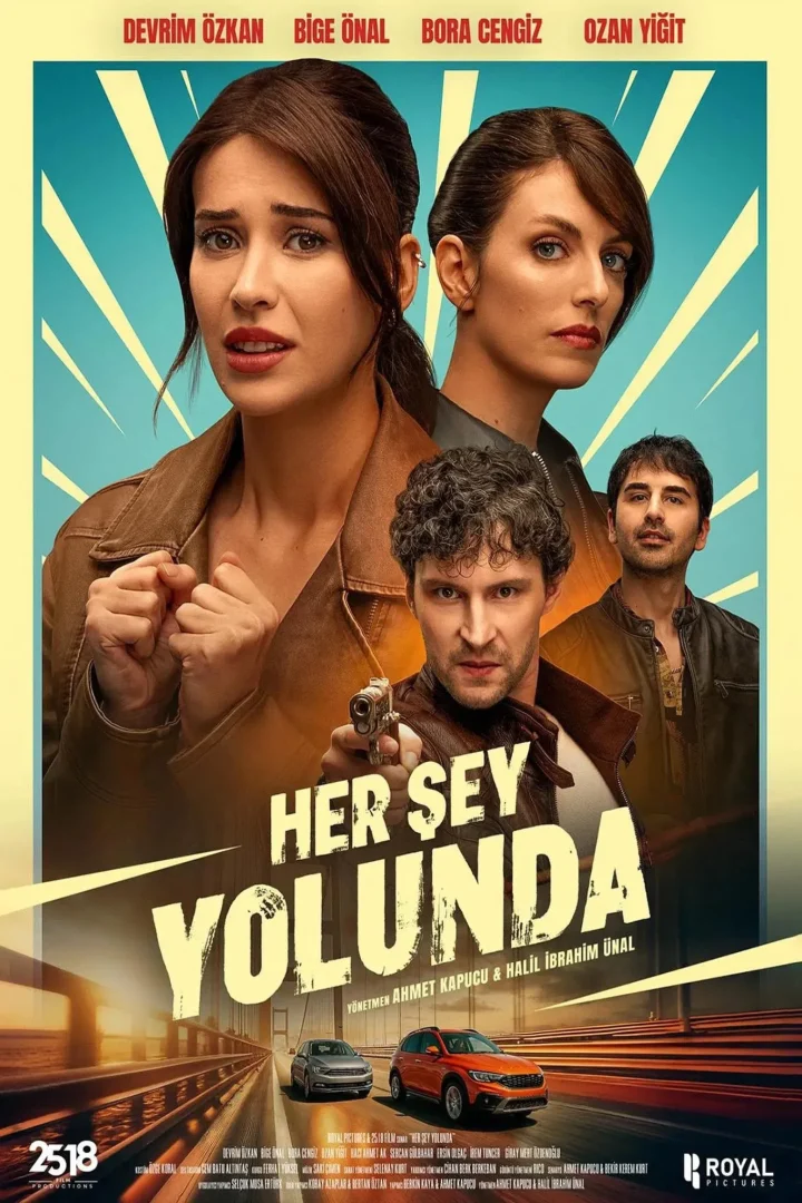 مشاهدة فيلم Her Şey Yolunda 2025 اون لاين