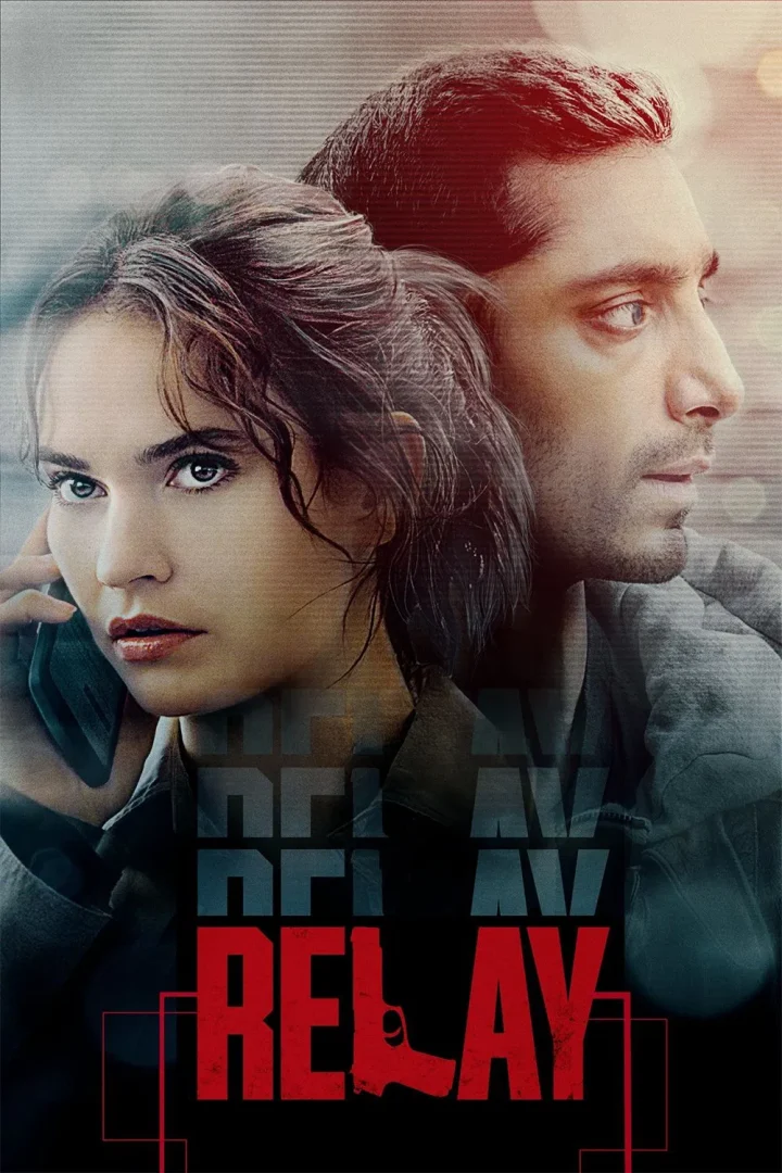 مشاهدة فيلم Relay 2025 اون لاين