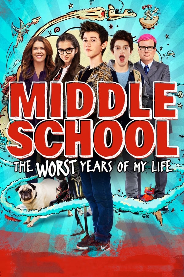 مشاهدة فيلم Middle School: The Worst Years of My Life 2016 اون لاين
