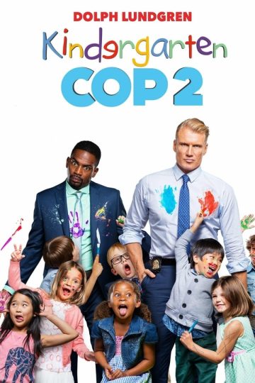 Kindergarten Cop 2 ( 2016 )